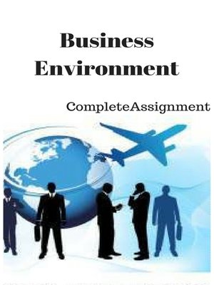 cover image of Business Environment Complete Assignment